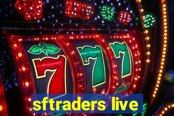 sftraders live